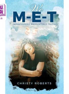 海外直订We M-E-T: (Miraculously Encountered Truth) 我们(奇迹般地遇到了真理)