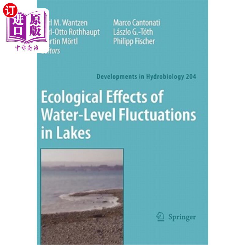 海外直订Ecological Effects of Water-Level Fluctuations in Lakes 湖泊水位波动的生态效应