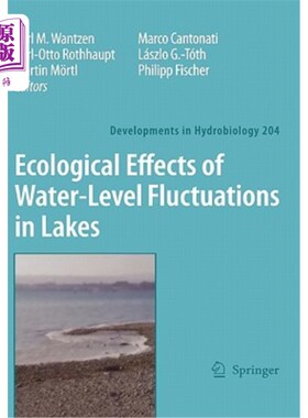 海外直订Ecological Effects of Water-Level Fluctuations in Lakes 湖泊水位波动的生态效应