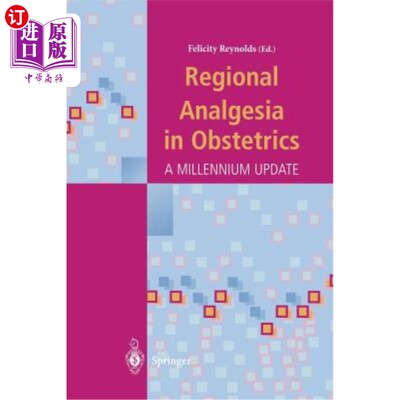 海外直订医药图书Regional Analgesia in Obstetrics: A Millennium Update 产科局部镇痛：千年更新