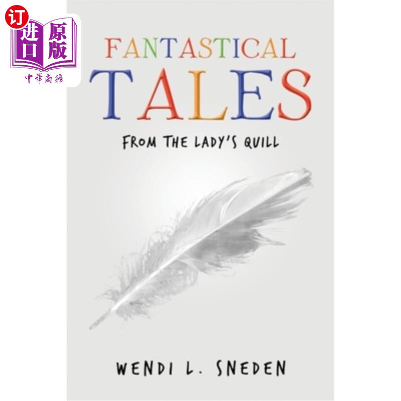 海外直订Fantastical Tales: from the Lady's Quill 奇幻故事：来自女士的羽毛笔