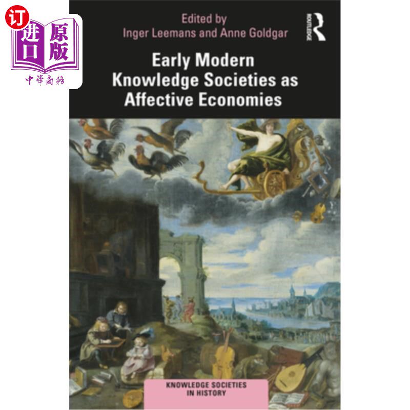 海外直订Early Modern Knowledge Societies as Affective Economies 作为情感经济的早期现代知识社会