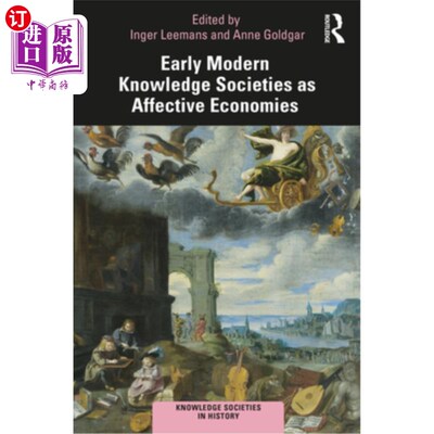 海外直订Early Modern Knowledge Societies as Affective Economies 作为情感经济的早期现代知识社会