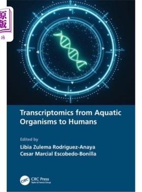海外直订医药图书Transcriptomics from Aquatic Organisms to Humans 从水生生物到人类的转录组学