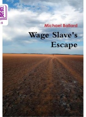 海外直订Wage Slave's Escape 雇佣奴隶的逃亡