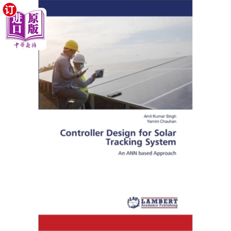海外直订Controller Design for Solar Tracking System 太阳能跟踪系统控制器设计