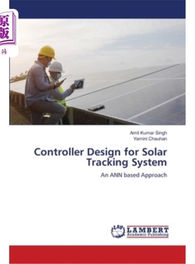 海外直订Controller Design for Solar Tracking System 太阳能跟踪系统控制器设计