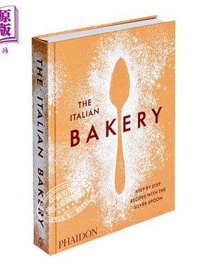 预售 意大利面包 银勺出品 英文原版 The Italian Bakery Step by Step Recipes with the Silver Spoon【中商原版】