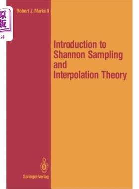 海外直订Introduction to Shannon Sampling and Interpolation Theory Shannon采样与插值理论简介