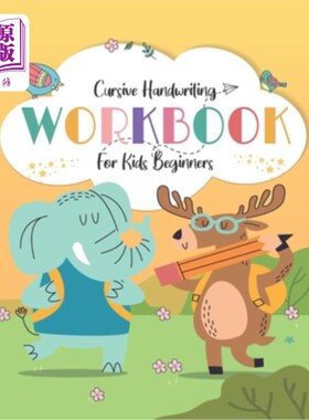 海外直订cursive handwriting workbook for kids beginners: Cursive writing practice book t 草书初学手写体练习册:草书