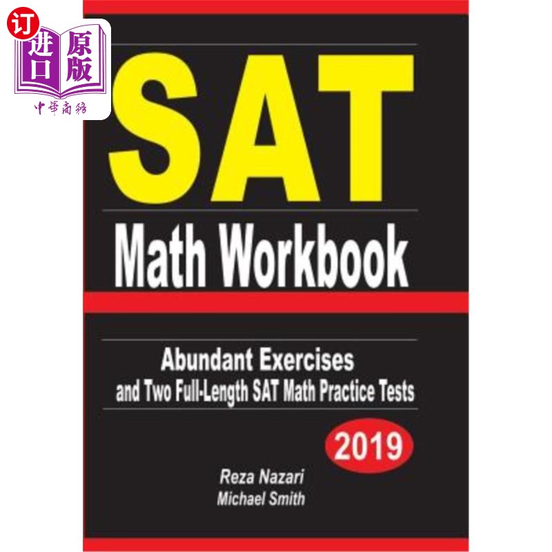 海外直订SAT Math Workbook: Abundant Exercises and Two Full-Length SAT Math Practice Test SAT数学练习册：丰富的练习