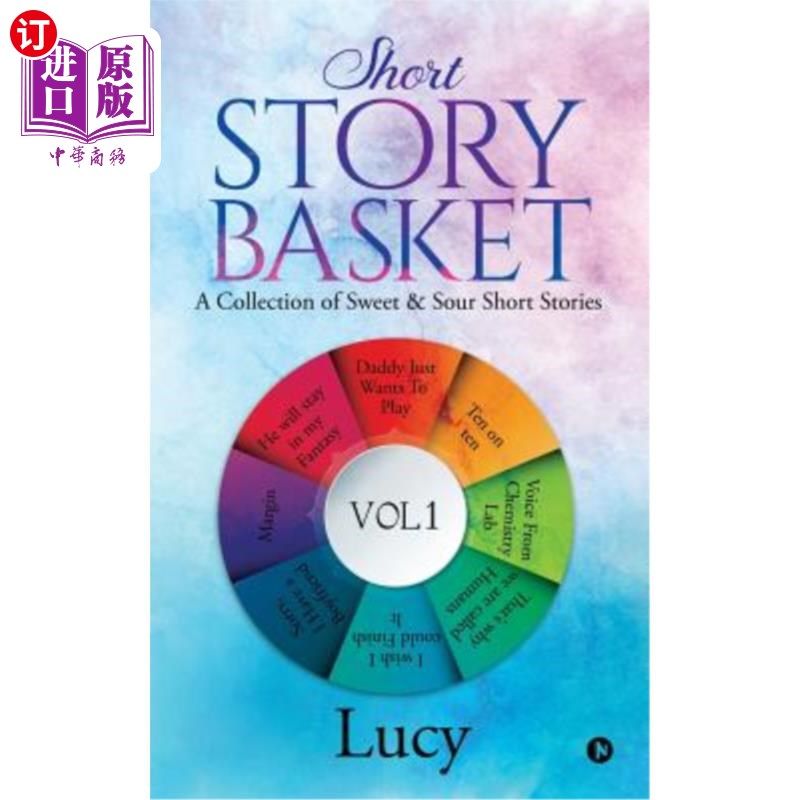 海外直订Short Story Basket Vol 1: A Collection of Sweet & Sour Short Stories 短篇小说篮子第一卷：酸甜苦辣短篇小说集