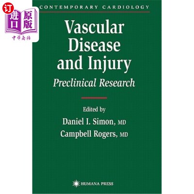 海外直订医药图书Vascular Disease and Injury: Preclinical Research 血管疾病与损伤的临床前研究