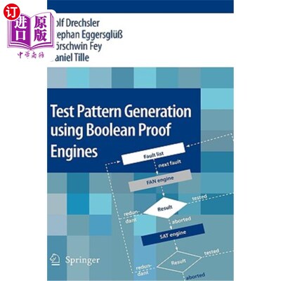 海外直订Test Pattern Generation Using Boolean Proof Engines 使用布尔证明引擎生成测试模式