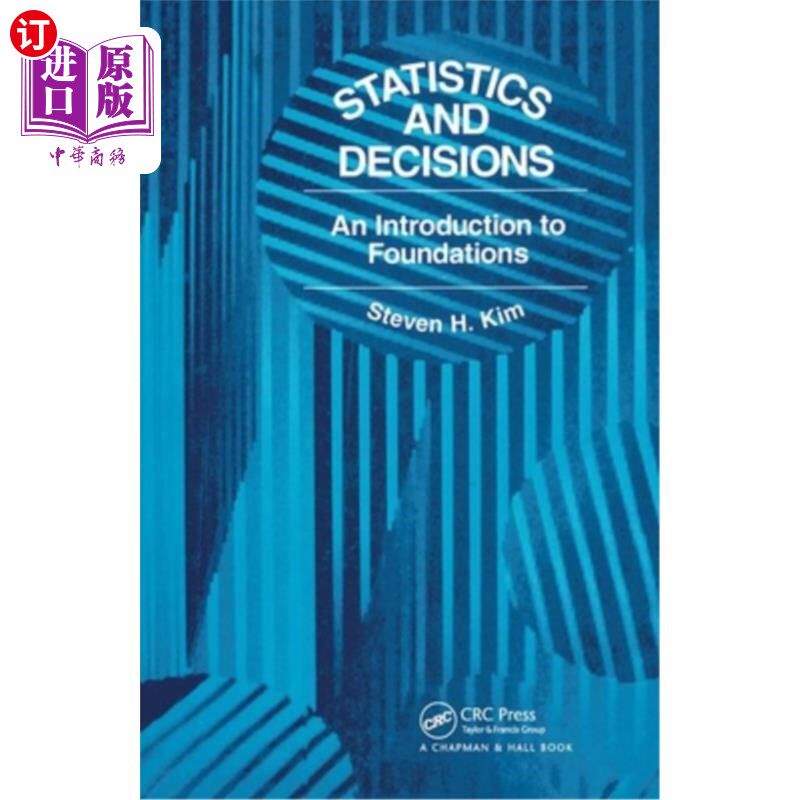 海外直订Statistics and Decisions: An Introduction to Foundations 统计与决策：基金会概论