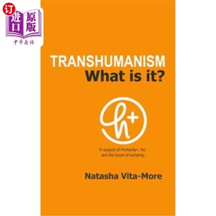 海外直訂Transhumanism It? 超人類主義：它是什么？ What