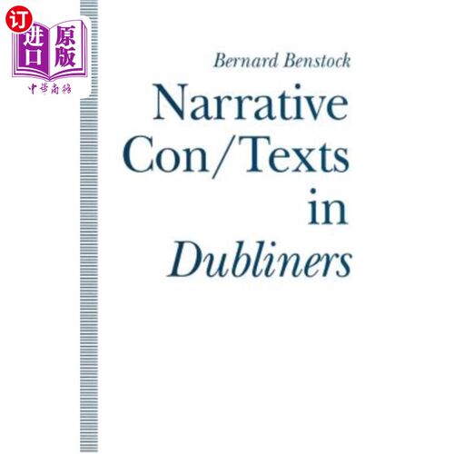 海外直订Narrative Con/Texts in Dubliners 都柏林的叙述/文本