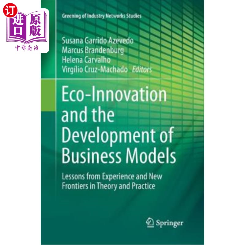 海外直订Eco-Innovation and the Development of Business Models: Lessons from Experience a 生态创新与商业模式发展:经
