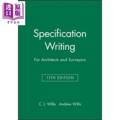 规范写作 第11版 建筑师与测量师 Specification Writing For Architects And Surveyors 英文原版 C Willis 【中商原版】 Wi