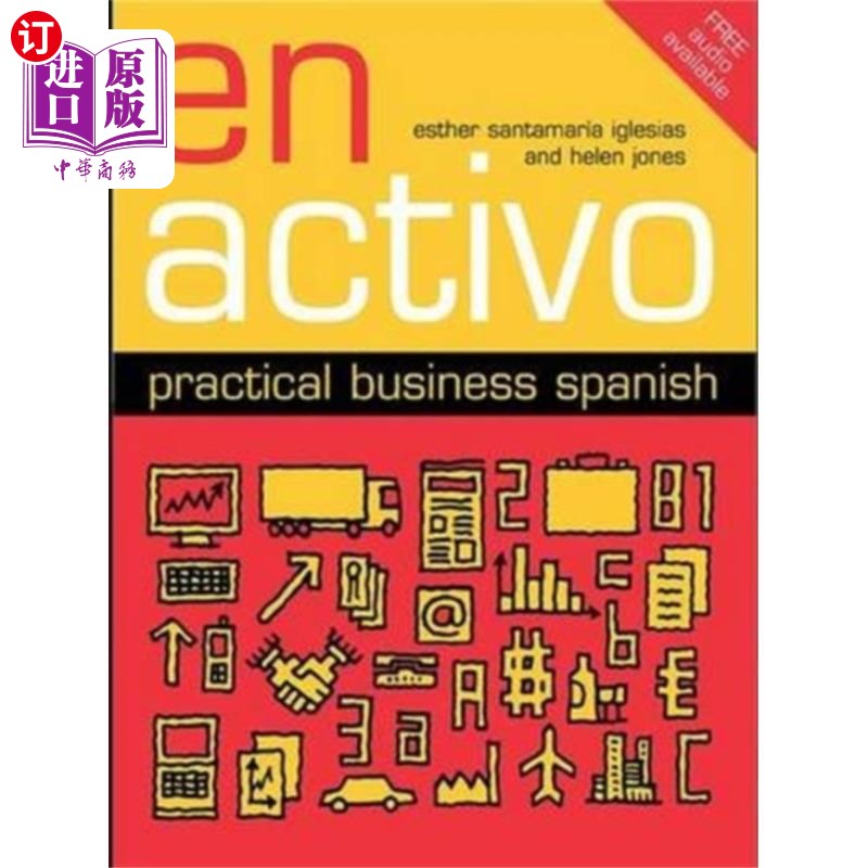 海外直订En Activo: Practical Business Spanish En Activo:实用商务西班牙语