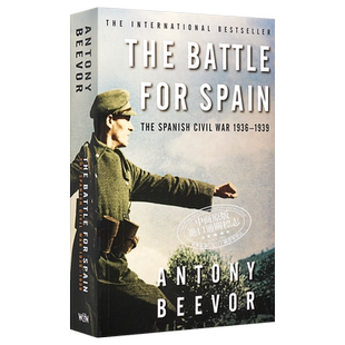 预售 【中商原版】西班牙内战1936-1939 英文原版 The Battle for Spain - the Spanish Civil War 欧洲史 Antony Beevor
