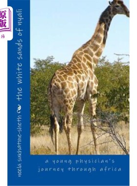 海外直订The white sands of nyali: a young physician's journey through africa 尼亚利的白沙:一位年轻医生的非洲之旅