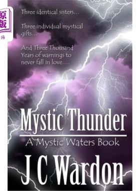 海外直订Mystic Thunder: Book One of the Cavanaugh Sisters Trilogy 神秘雷霆:加瓦诺姐妹三部曲中的第一部
