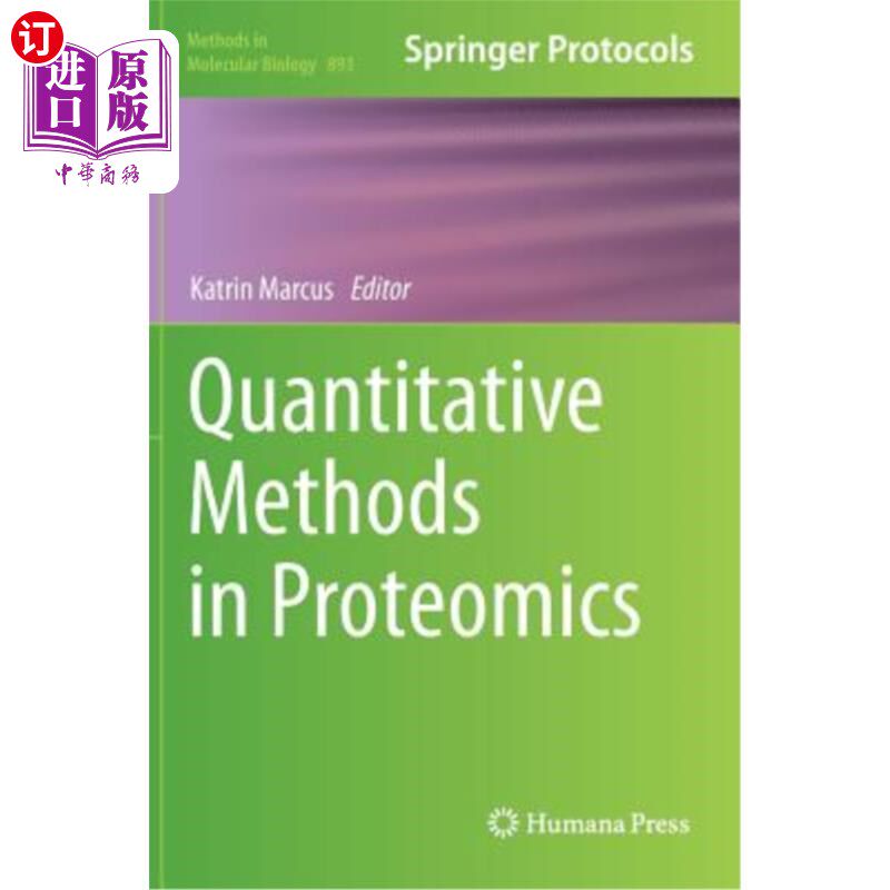 海外直订Quantitative Methods in Proteomics 蛋白质组学中的定量方法