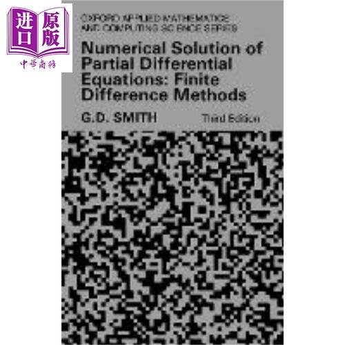 现货 偏微分方程的数值解 Numerical Solution of Partial Differential Equations 英文原版 G D Smith【中商原版】