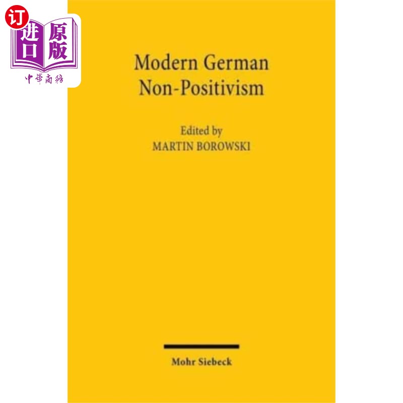 海外直订Modern German Non-Positivism 现代德国非实证主义