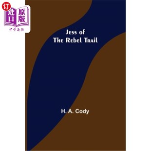 反叛之路 the Trail 杰西 Rebel 海外直订Jess