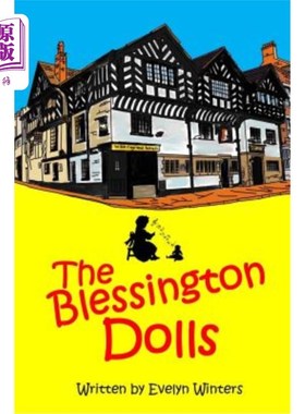 海外直订The Blessington Dolls: A time when dolls looked much frillier 布莱辛顿娃娃：一个娃娃看起来更轻薄的时代