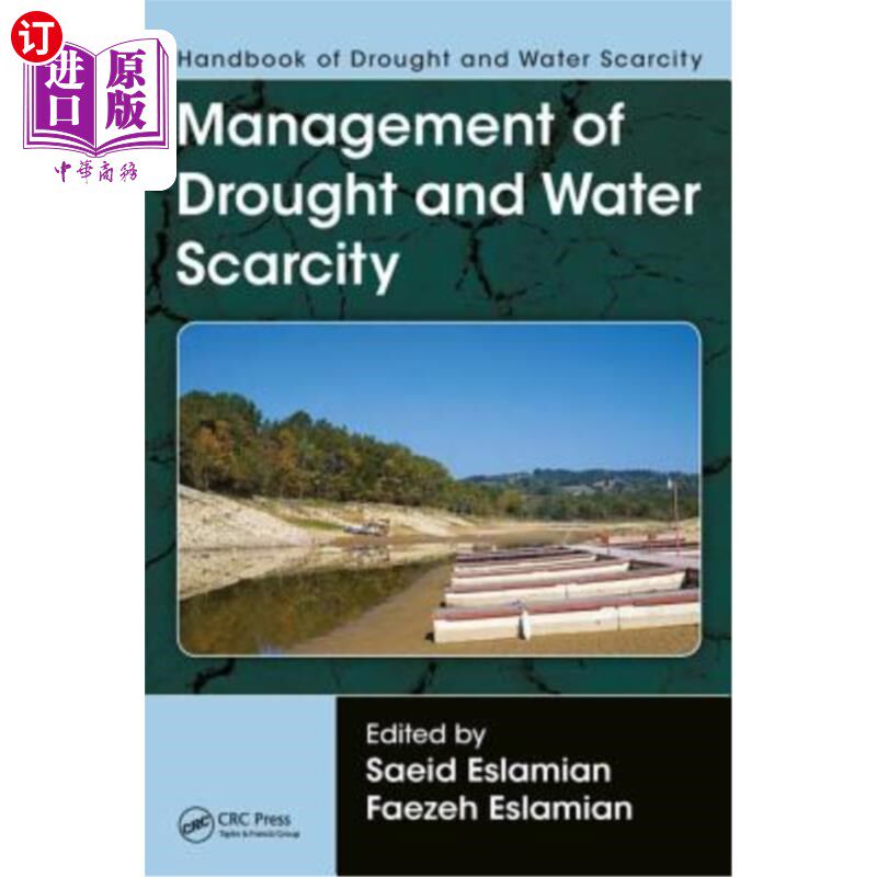 海外直订Handbook of Drought and Water Scarcity: Management of Drought and Water Scarcity 干旱和缺水手册：干旱和缺水