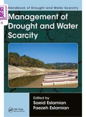 海外直订Handbook of Drought and Water Scarcity: Management of Drought and Water Scarcity 干旱和缺水手册：干旱和缺水