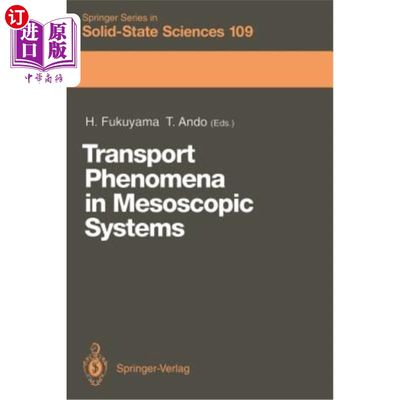 海外直订Transport Phenomena in Mesoscopic Systems: Proceedings of the 14th Taniguchi Sym 介观系统中的输运现象：第14