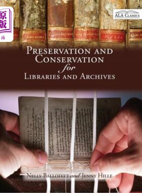 海外直订Preservation and Conservation for Libraries and Archives: Reissued 图书馆和档案馆的保存和保护：重新发行