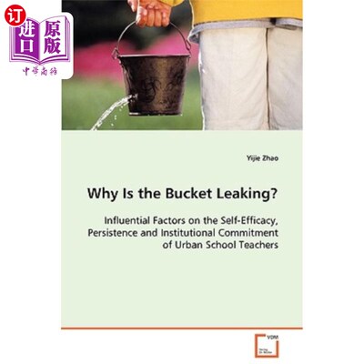 海外直订Why Is the Bucket Leaking? Influential Factors on the Self-Efficacy, Persistence 水桶为什么漏水?城市学校教