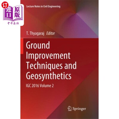 海外直订Ground Improvement Techniques and Geosynthetics 地面改善技术和土工合成材料