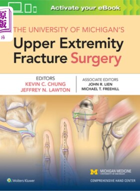 海外直订医药图书The University of Michigan's Upper Extremity Fracture Surgery 密歇根大学上肢骨折外科