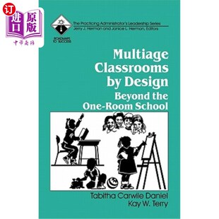 多年龄教室 学校 Design One Room the Beyond 设计：超越一间教室 海外直订Multiage School Classrooms