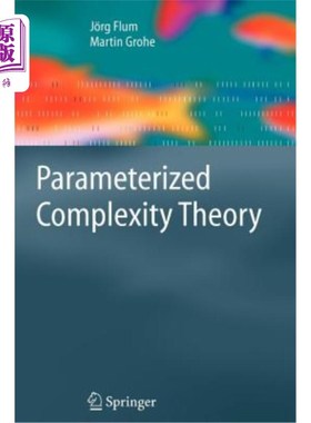 海外直订Parameterized Complexity Theory 参数化复杂性理论
