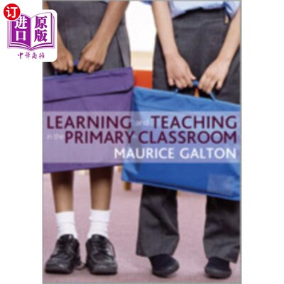 海外直订Learning and Teaching in the Primary Classroom 小学课堂的学习与教学
