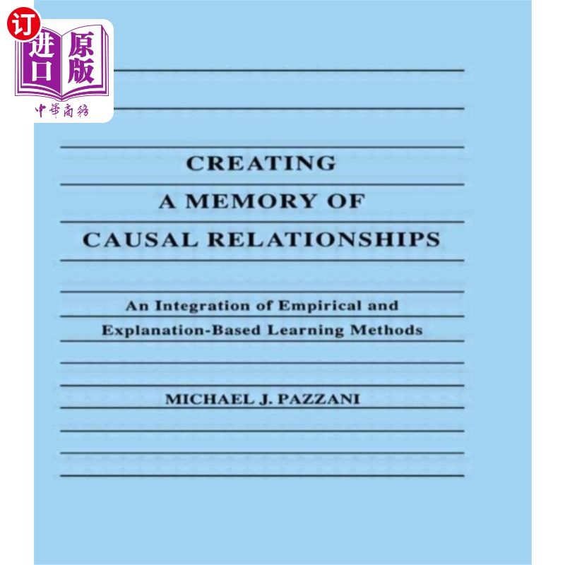 海外直订Creating A Memory of Causal Relationships 建立因果关系的记忆