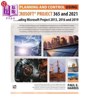 海外直订Planning and Control Using Microsoft Project 365 and 2021: Including 2019, 2016  使用Microsof