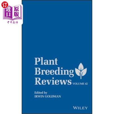海外直订Plant Breeding Reviews, Volume 42 植物育种综述
