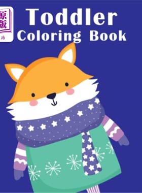 海外直订Toddler Coloring Book: coloring books for boys and girls with cute animals, rela 儿童涂色书:为男孩和女孩涂