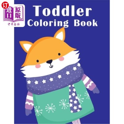 海外直订Toddler Coloring Book: coloring books for boys and girls with cute animals, rela 儿童涂色书:为男孩和女孩涂