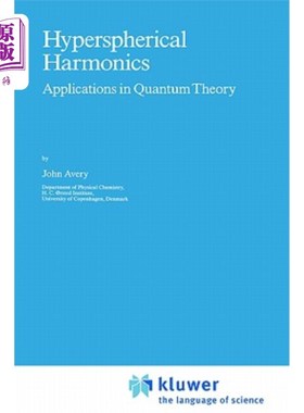 海外直订Hyperspherical Harmonics: Applications in Quantum Theory 超球谐函数在量子理论中的应用
