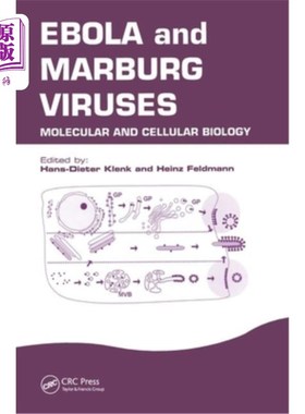 海外直订医药图书Ebola and Marburg Viruses: Molecular and Cellular Biology 埃博拉和马尔堡病毒：分子和细胞生物学