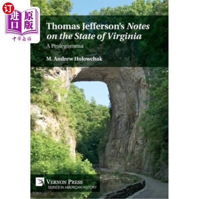 海外直订Thomas Jefferson's 'Notes on the State of Virginia': A Prolegomena 托马斯·杰斐逊的《弗吉尼亚州笔记》:序言